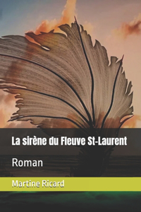 La sirène du Fleuve St-Laurent