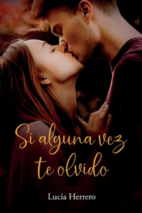 Si alguna vez te olvido