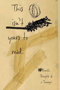 This Isn't Yours to Read