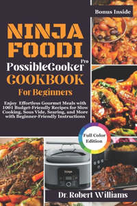 Ninja Foodi PossibleCooker Pro Cookbook for Beginners