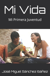 Mi Vida
