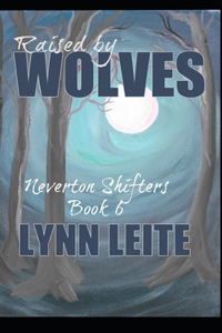 Raised by Wolves