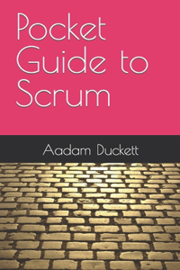 Pocket Guide to Scrum