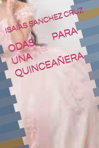 Odas Para Una Quinceañera