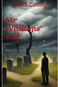 Mr Williams' will