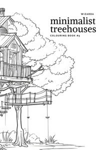 Minimalist Treehouses #5