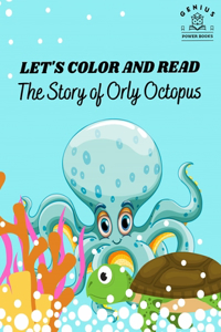 Story of Orly Octopus