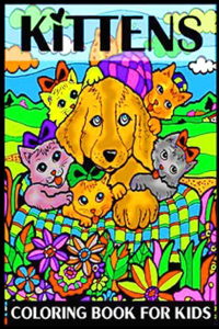 Kittens Coloring Book for Kids