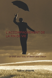 L'Accompagnement de la Fin de Vie