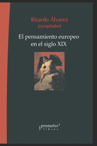 pensamiento europeo en el siglo XIX: Un abordaje interdisciplinario