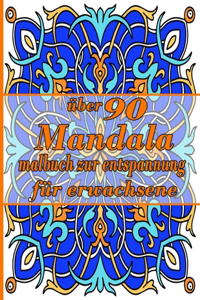 über 90 Mandala malbuch zur entspannung für erwachsene