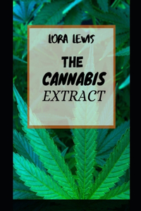 The Cannabis Extracts