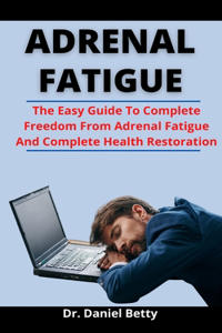 Adrenal Fatigue