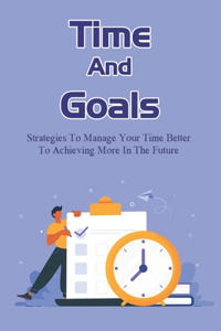 Time And Goals