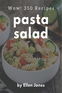 Wow! 350 Pasta Salad Recipes