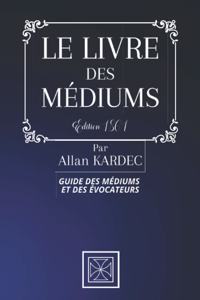 Le Livre Des Médiums