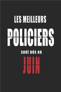 Les Meilleurs Policiers sont nés en Juin carnet de notes