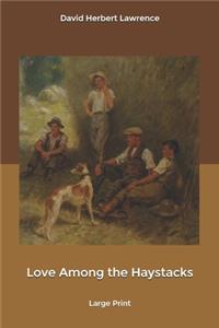 Love Among the Haystacks