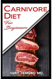 Carnivore Diet For Beginners