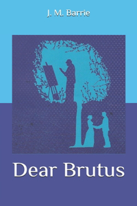 Dear Brutus