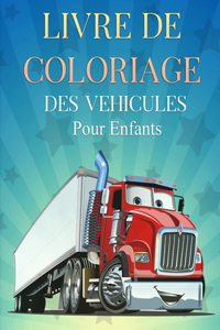 Livre De Coloriage Des véhicules Pour Enfants