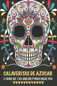 Calaveritas De Azucar Libro De Colorear Para Adultos
