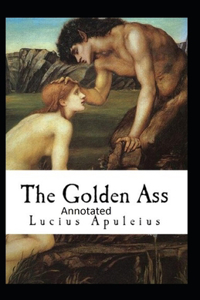 The Golden Ass Annotated