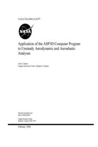 Application of the ASP3D Computer Program to Unsteady Aerodynamic and Aeroelastic Analyses