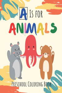 A is for Animals!