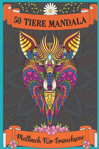 50 Tiere Mandala Malbuch für Erwachsene