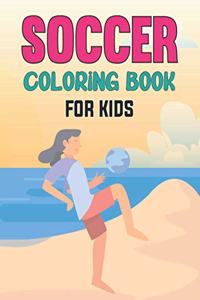 Soccer Coloring Book For Kids
