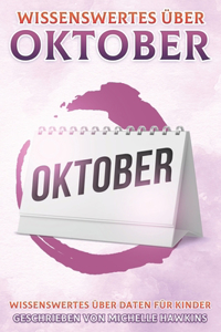 Wissenswertes über Oktober