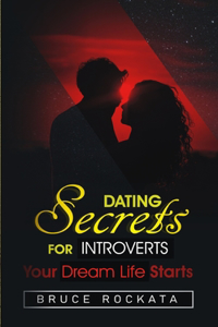 Dating Secrets for Introverts