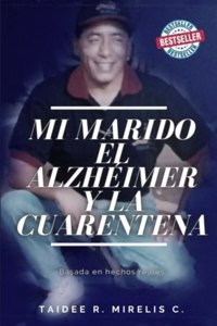 Mi Marido, el Alzheimer y la Cuarentena