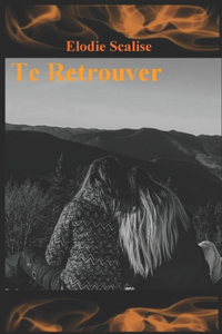 Te retrouver
