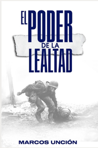 El poder de la Lealtad