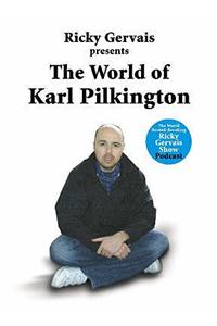 The World of Karl Pilkington