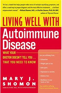 Living Well with Autoimmune Disease