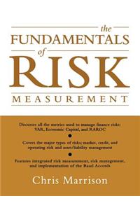 The Fundamentals of Risk Measurement