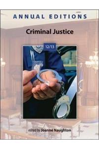 Annual Editions: Criminal Justice 12/13