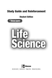 Glencoe Life Iscience, Grade 7, Reinforcement and Study Guide, Student Edition