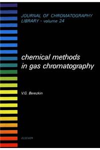 Chemical Methods in Gas Chromatography