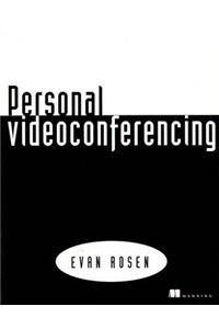 Personal Videoconferencing