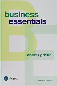 Business Essentials Plus Mylab Intro to Business with Pearson Etext -- Access Card Package