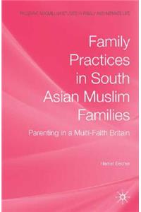 Family Practices in South Asian Muslim Families