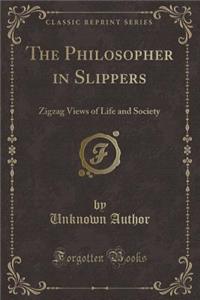 The Philosopher in Slippers