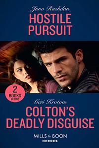 Hostile Pursuit / Colton's Deadly Disguise