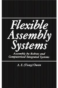 Flexible Assembly Systems