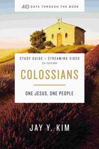 Colossians Bible Study Guide Plus Streaming Video