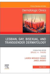 Transgender Dermatology, an Issue of Dermatologic Clinics